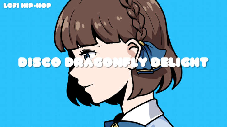 Disco Dragonfly Delight – Lofi EMMA