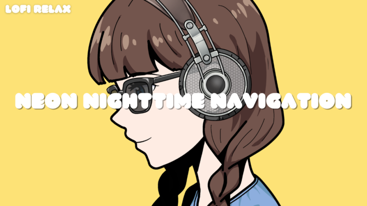 Neon Nighttime Navigation – Lofi EMMA