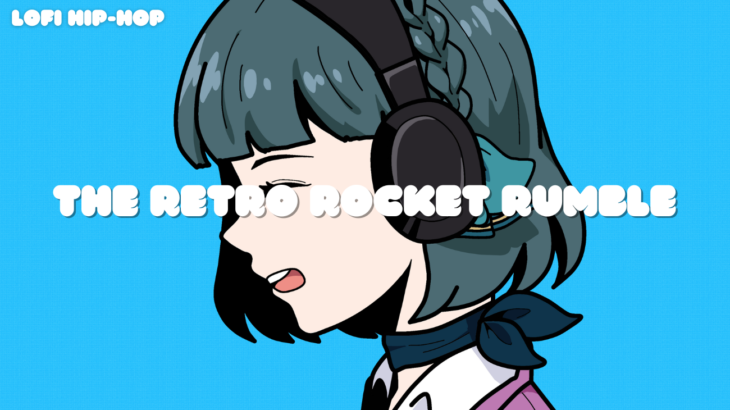 The Retro Rocket Rumble – Lofi EMMA